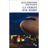 La vérité sur Marie (poche)