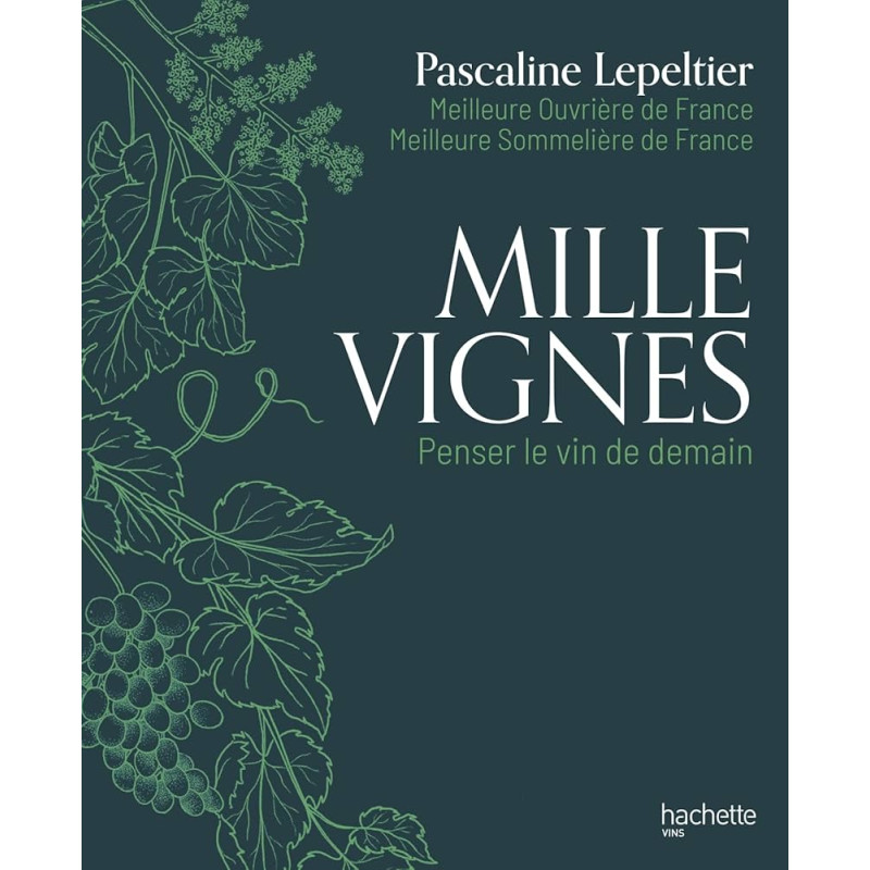 Mille vignes - penser le vin de demain