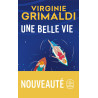 Une belle vie