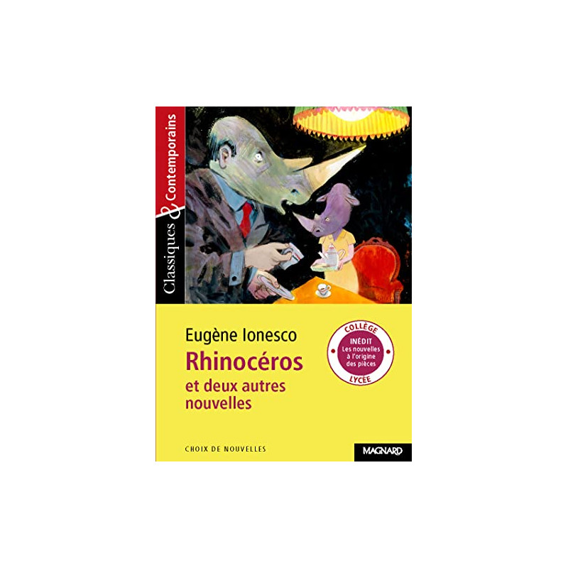 Rhinocéros et deux autres nouvelles (Magnard)