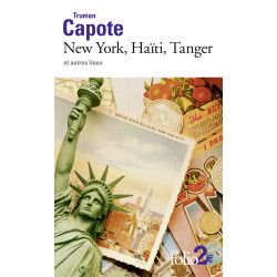 New York, Haïti, Tanger et...