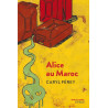 Alice au Maroc (Coll. Souris noire)