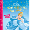 Cendrillon - Mon Histoire du soir - L'histoire du film - Disney Princesses