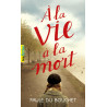 À la vie à la mort