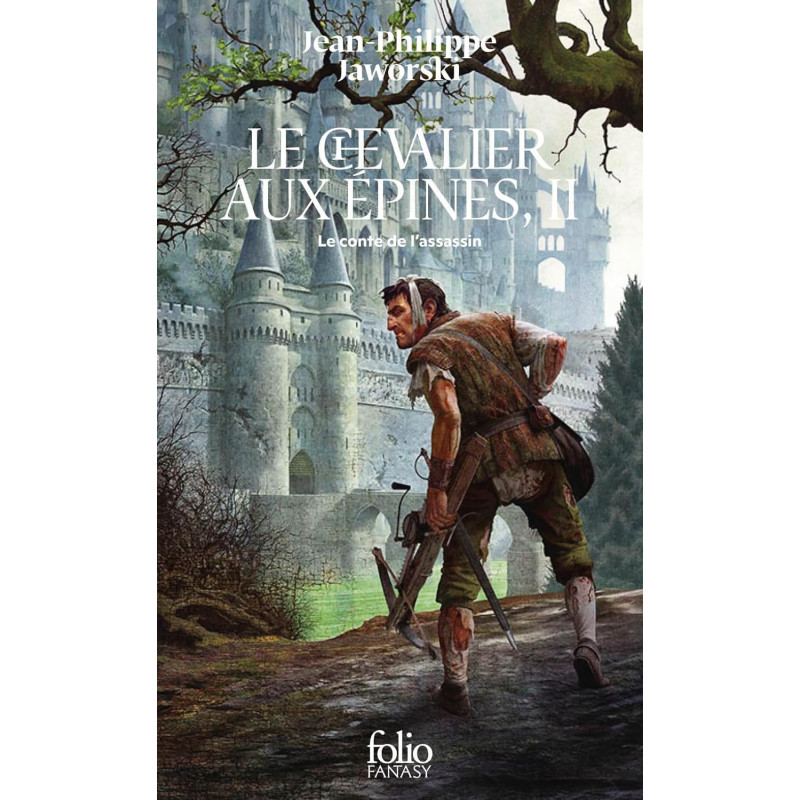 Le Chevalier aux épines - Tome 02 : Le conte de l’assassin
