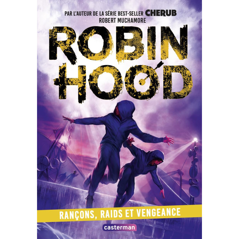 Robin Hood - Rançons, Raids et Vengeance Tome 5
