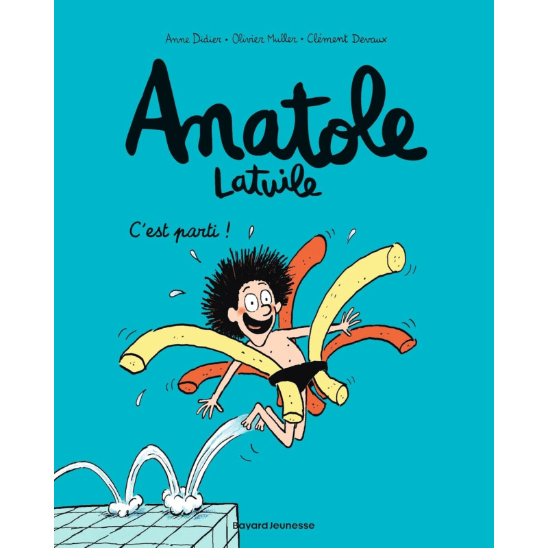 Anatole Latuile T01, C’est parti