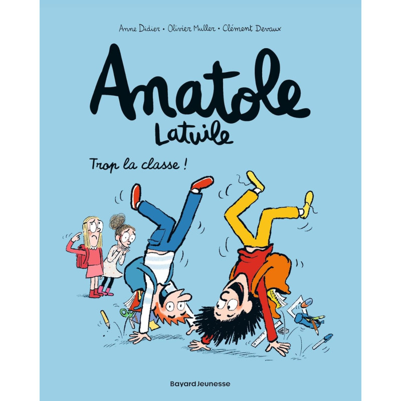 Anatole Latuile T11- Trop la classe