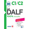 Le DALF - 100% réussite - C1 - C2 - Livre + CD Livre avec 2 CD audio