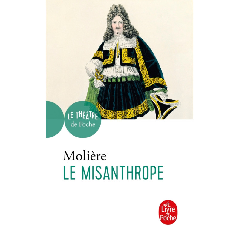 Le misanthrope (Théâtre - poche)