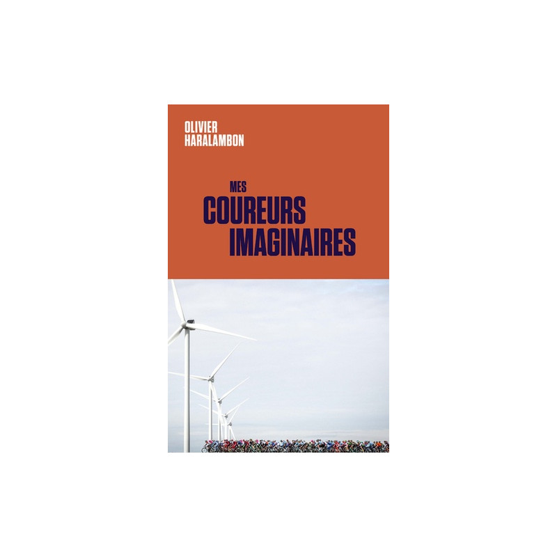 Mes coureurs imaginaires