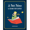 Le Petit Prince : L’Encyclopédie illustrée