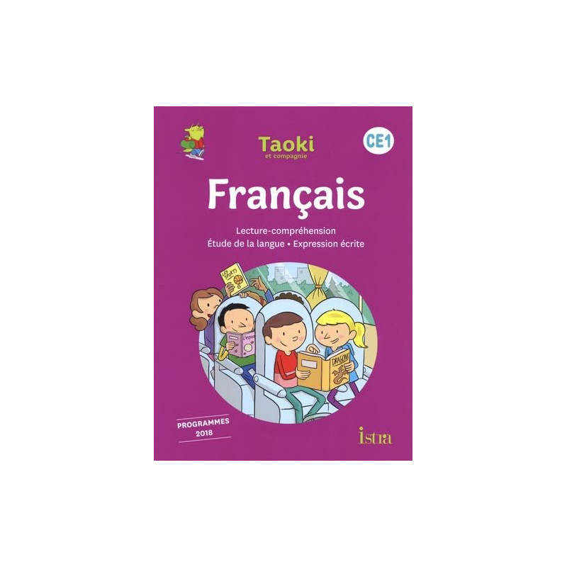 Taoki et compagnie CE1 - Manuel élève - Edition 2020