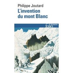 L'invention du mont Blanc...