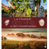 La France des vins et des champagnes