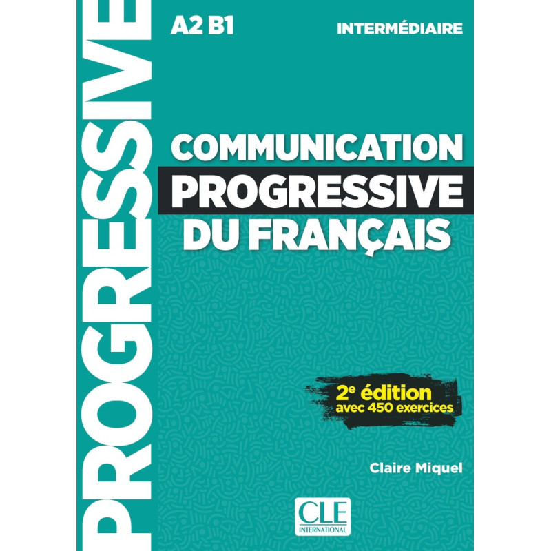 Communication progressive du français, intermédiaire, 2e éd. NC
