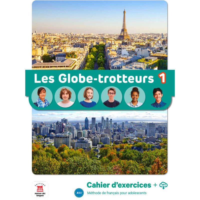 Les Globe-Trotteurs 1 - Cahier d’exercices