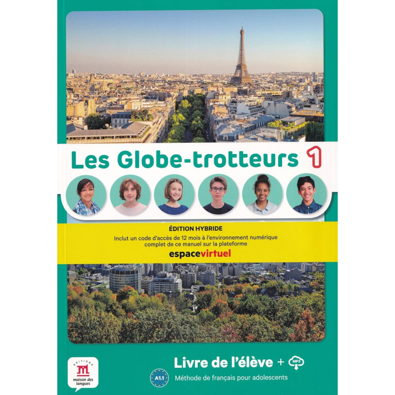 Les Globe-Trotteurs 1 - Livre de l´élève - Ed. Hybride