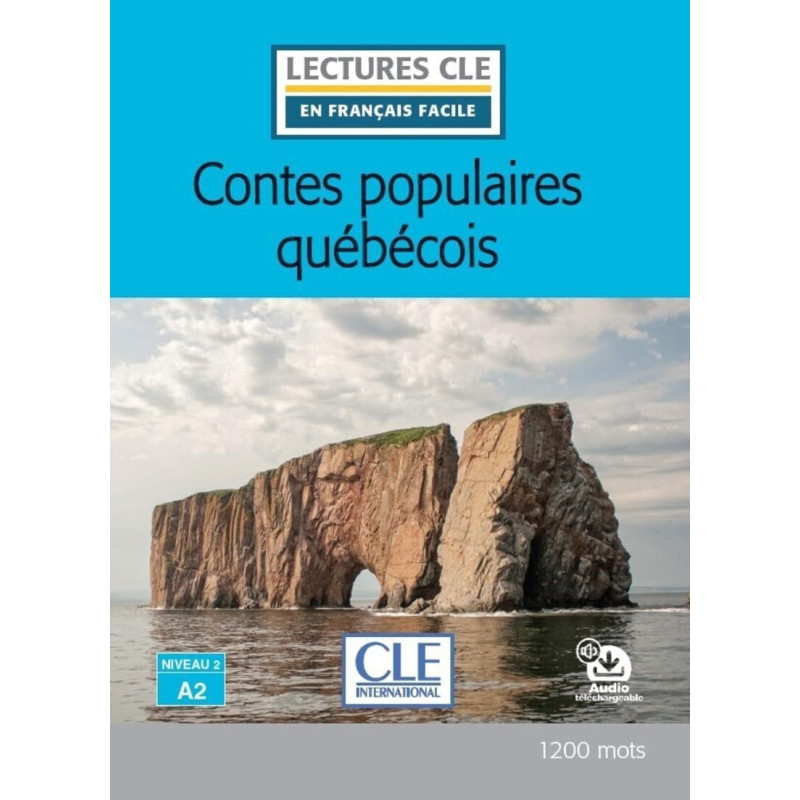 Contes populaires québécois: Niveau A2