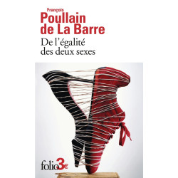 De l'égalité des deux sexes...