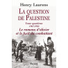La question de Palestine - Tome 4