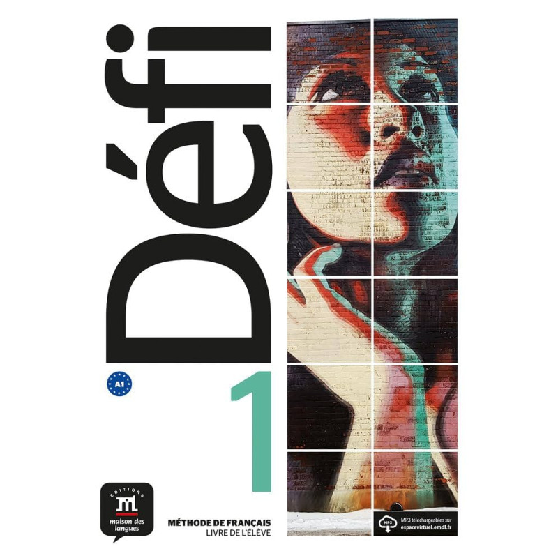 Défi 1 - Livre de l'élève Livre de l'élève avec 1 CD audio