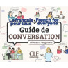 Guide de convesation - Le français pour tous/French for everyone - Débutant