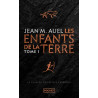 Les Enfants de la Terre - Tome 1