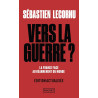 Vers la guerre ?