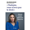 Madame, vous n'avez pas le droit ! Défendre la laïcité après le choc Samuel Paty