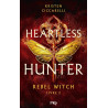 Heartless Hunter - Tome 2 - Rebel Witch