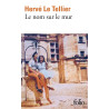 Le nom sur le mur (poche)