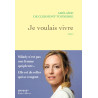 Je voulais vivre