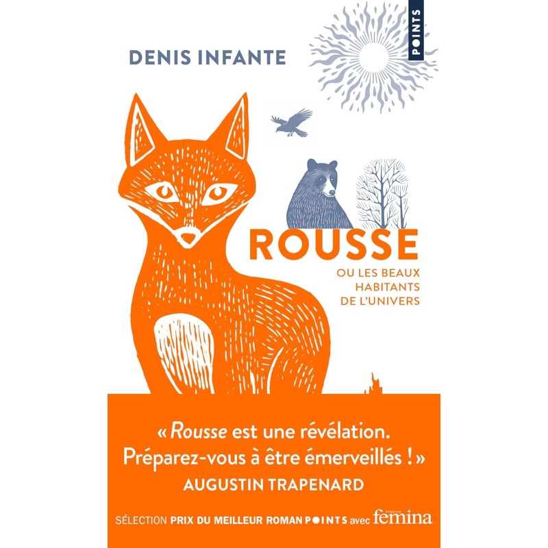 Rousse ou les beaux habitants de l'Univers