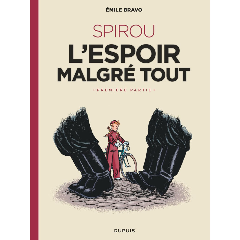 Le Spirou d'Emile Bravo - L'espoir malgré tout (Première partie)