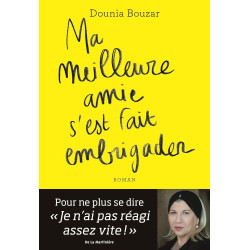 Ma meilleure amie s'est...