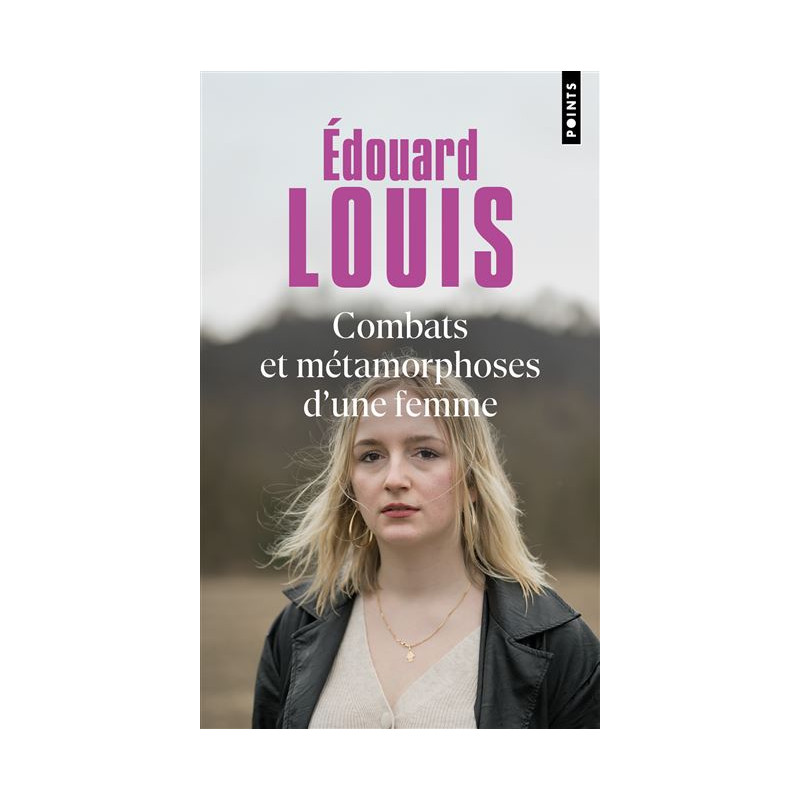 Combats et métamorphoses d'une femme (poche) NE