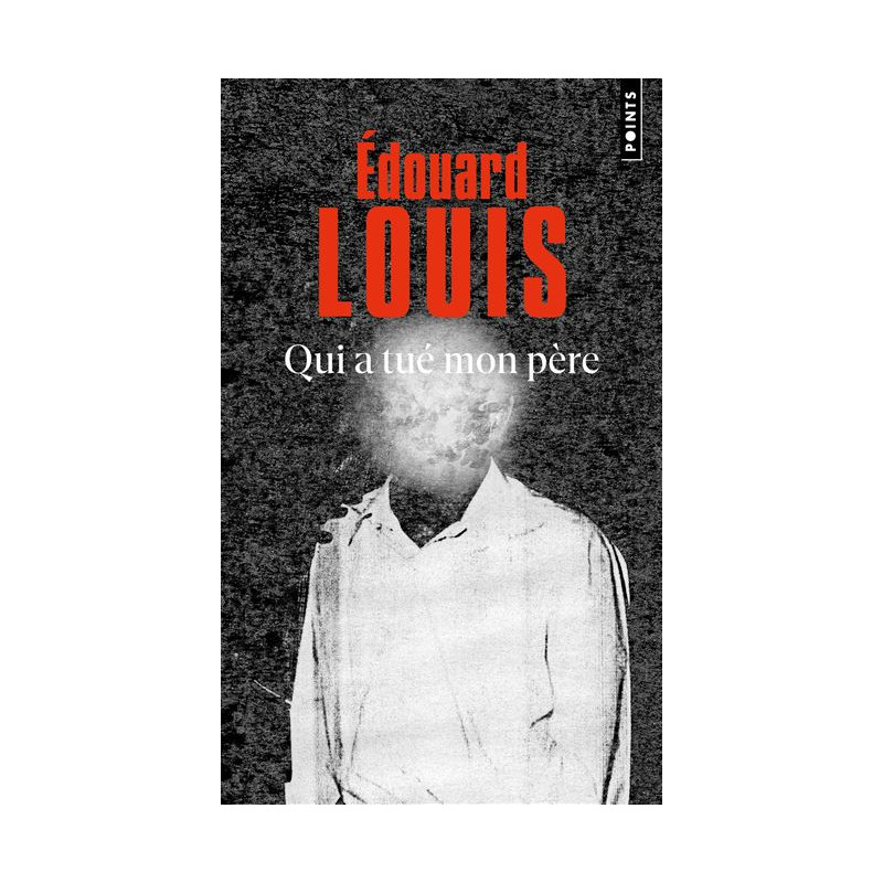 Qui a tué mon père (poche) NE