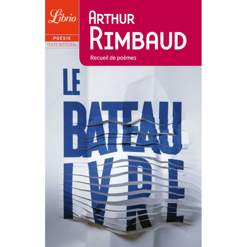 Le Bateau ivre et autres poèmes