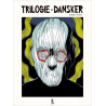 La Trilogie Dansker - Version intégrale