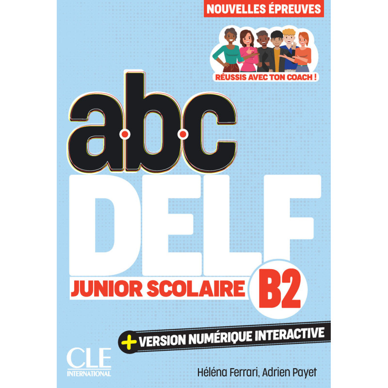 DELF Junior scolaire B2 (3ème édition)
