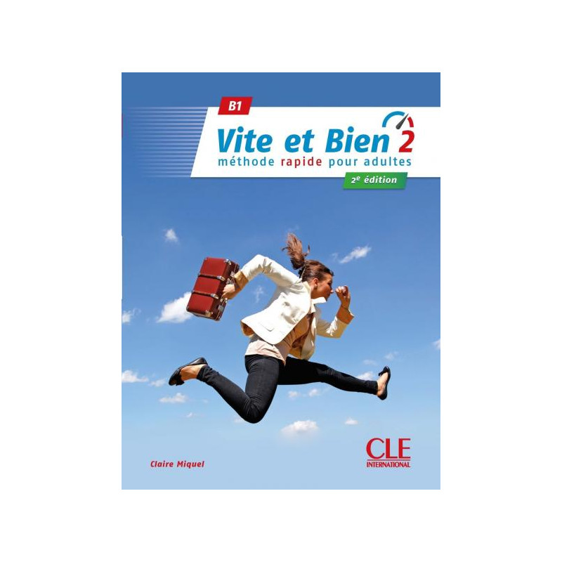 Vite et bien niveau 2 + version audio + corrigés 2ème édition