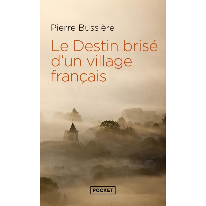 Le Destin brisé d'un village français