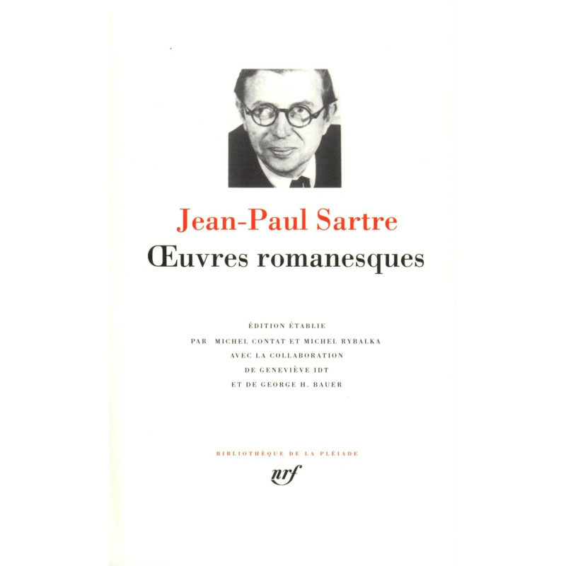 Oeuvres romanesques Sartre (La pléiade)