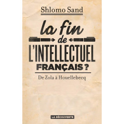 La fin de l’intellectuel...