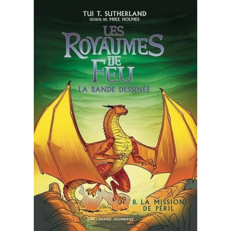 Les Royaumes De Feu - La bande dessinée-La Mission de Péril Tome 8 : Les Royaumes de Feu