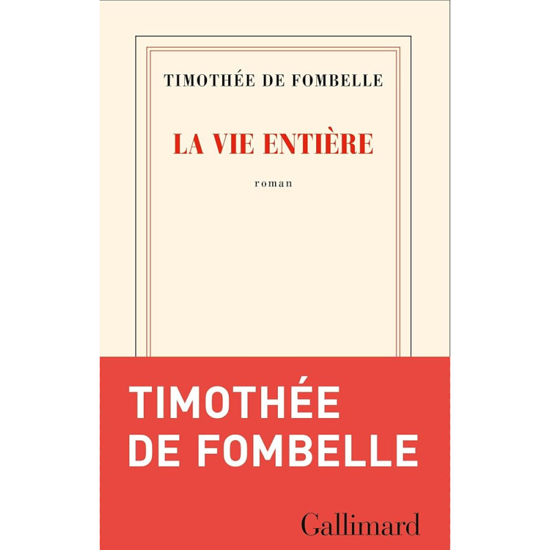 La vie entière