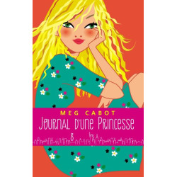 Journal d'une princesse,...