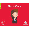 Quelle histoire - Marie Curie