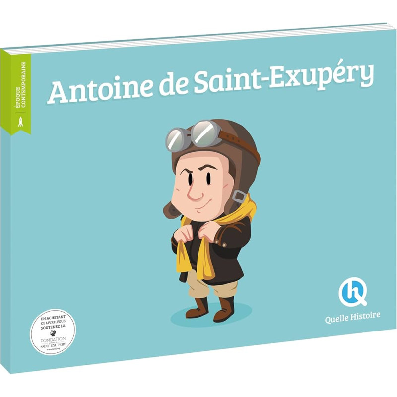 Quelle histoire - Antoine de Saint-Exupéry (2nd éd.)